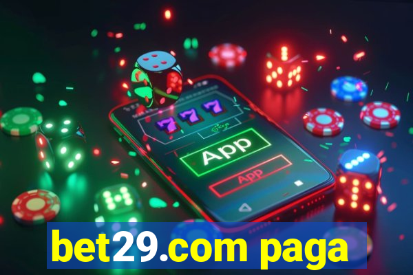 bet29.com paga